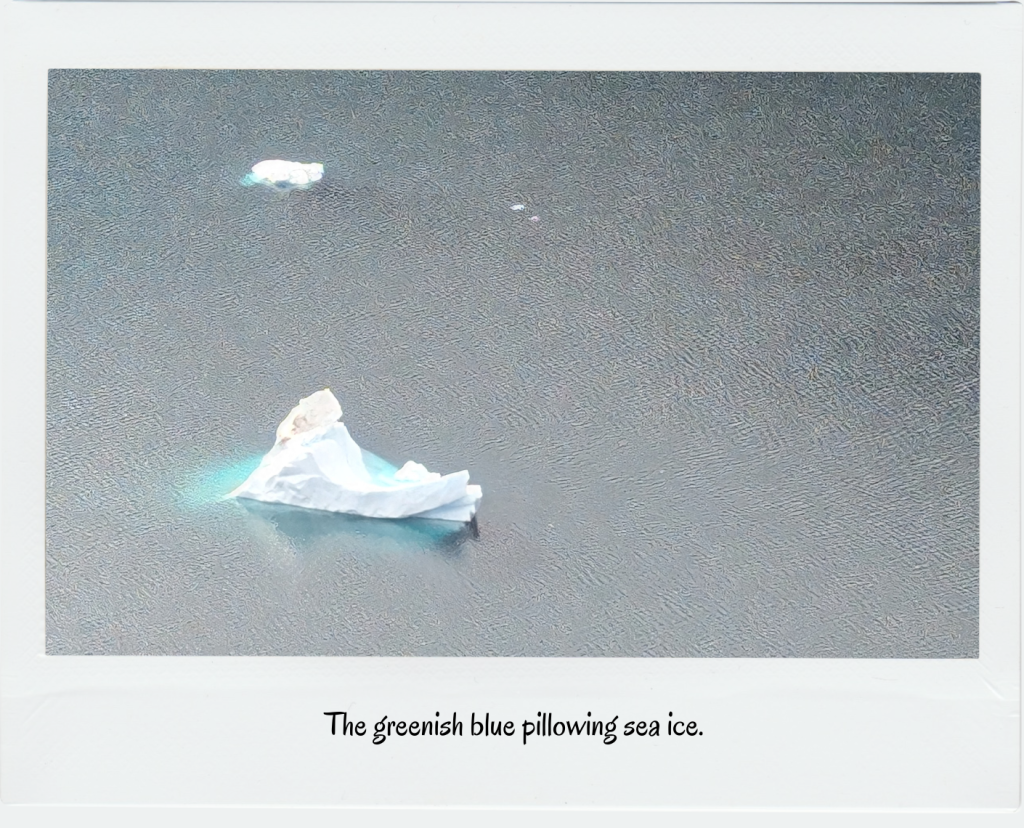 The greenish blue pillowing sea ice